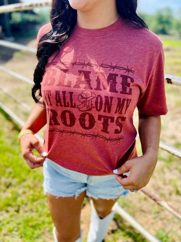 Blame It All On My Roots