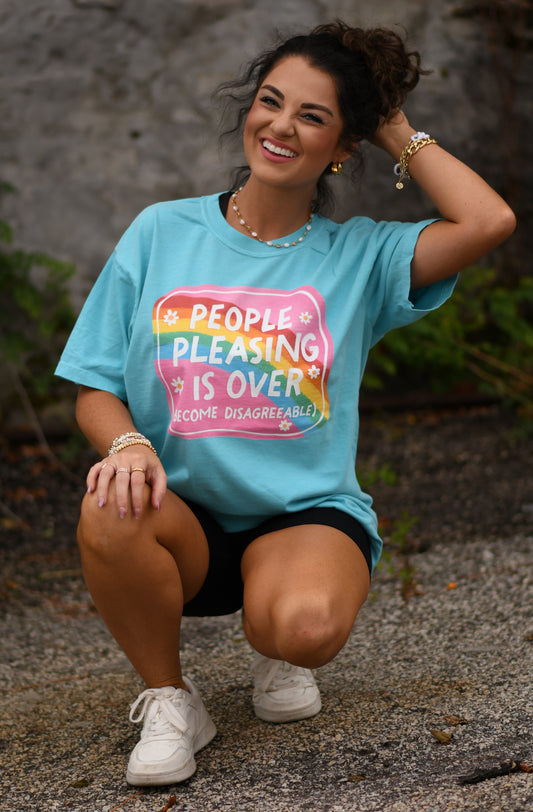 People Pleasing Is Over Tee