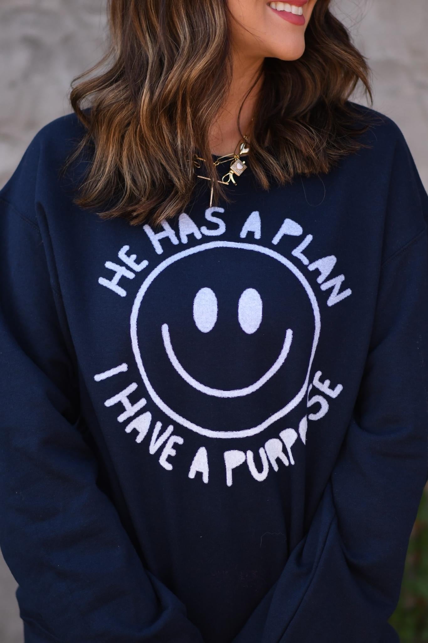 He Has A Plan I Have A Purpose Sweatshirt (Set Available)