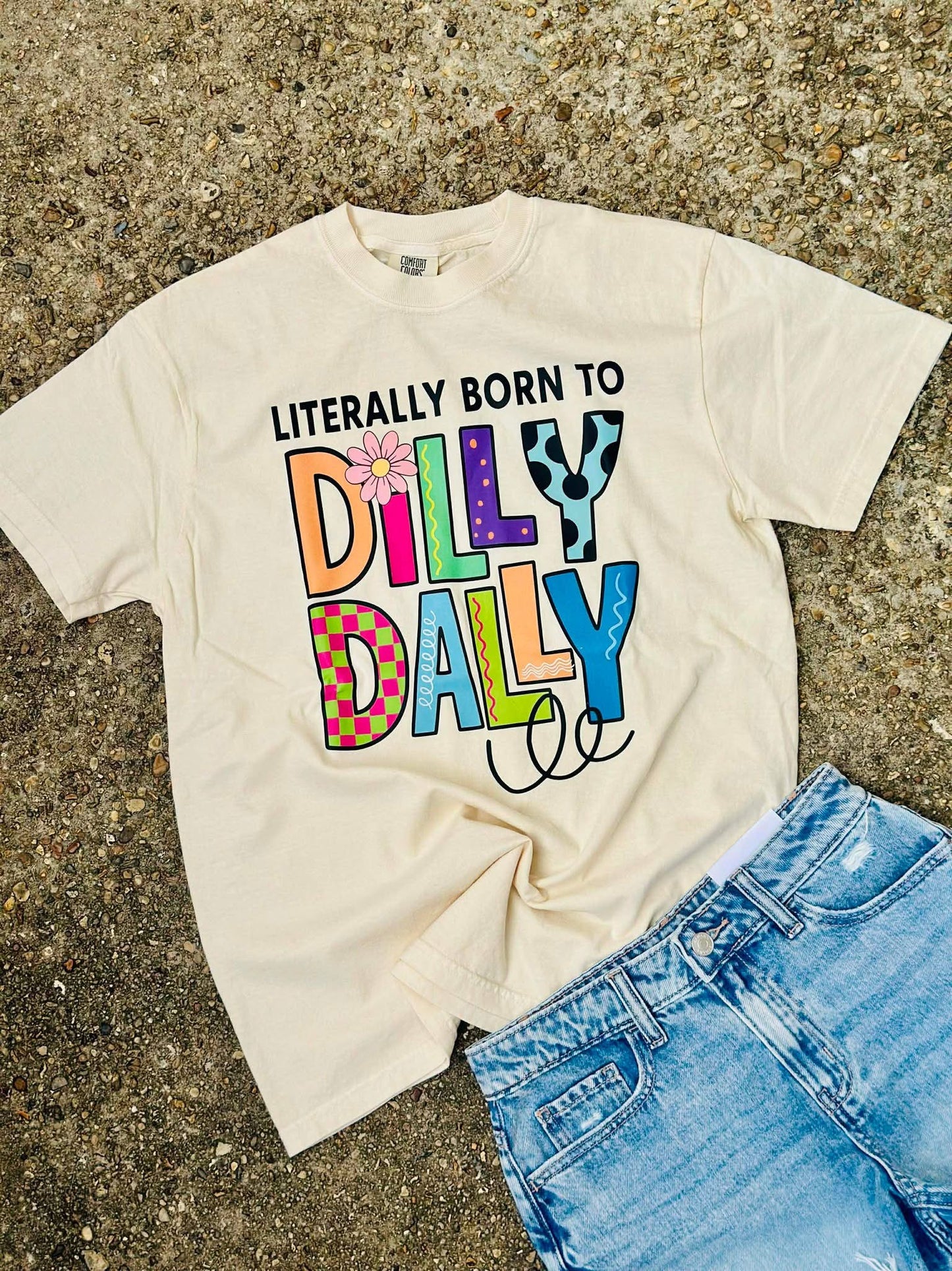 Born to Dilly Dally