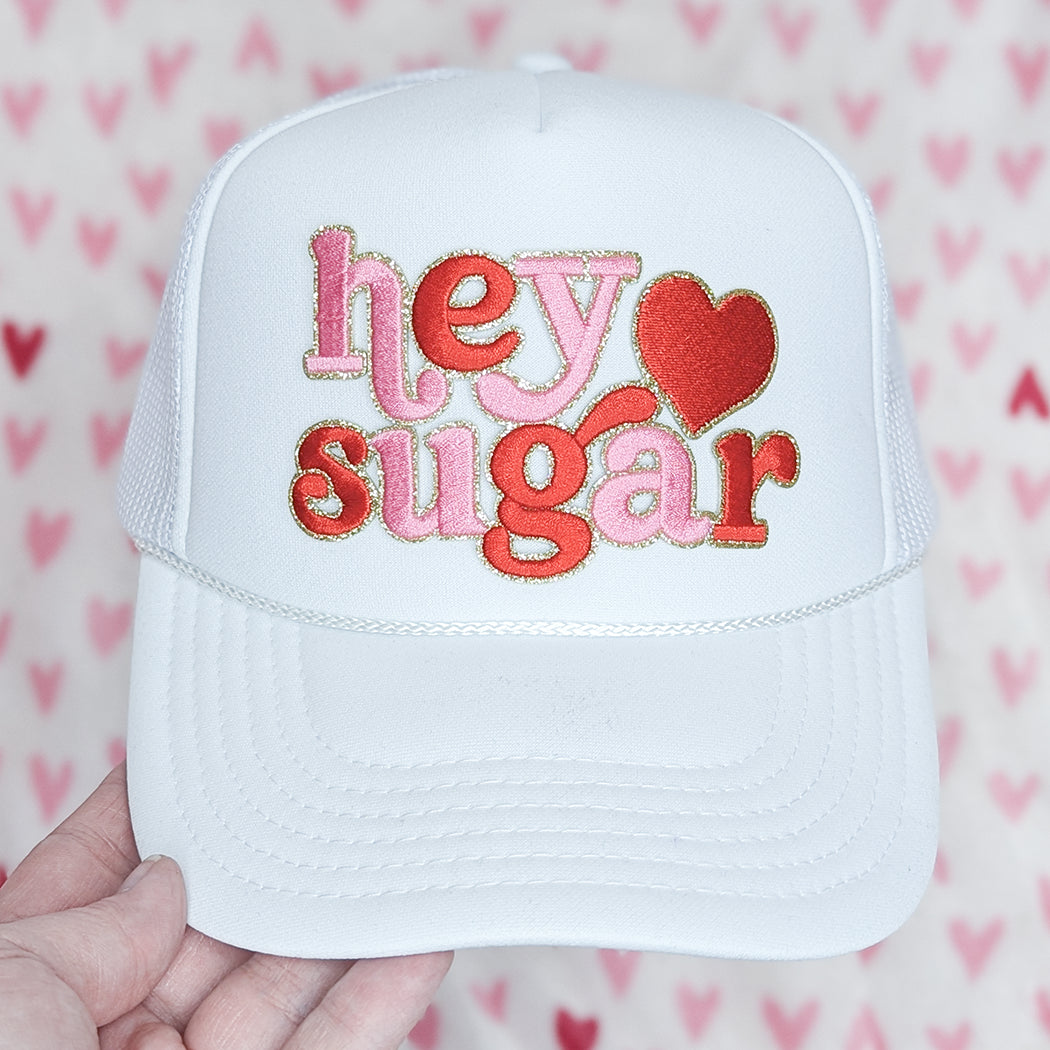 Hey Sugar Embroidered Patch on White Foam Trucker Hat